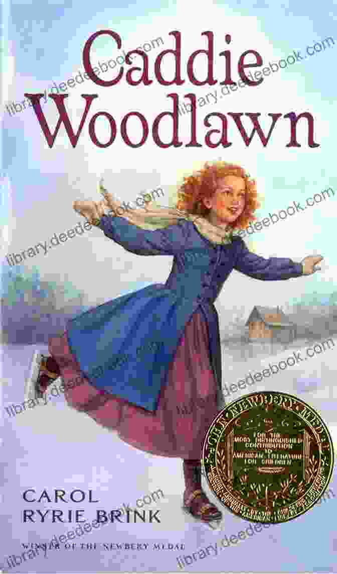 Book Cover Of Caddie Woodlawn By Carol Ryrie Brink, Depicting A Young Girl On A Horse In A Frontier Setting Deborah Remembers Other Stories Of Colonial Massachusetts: Five Historical Novels For Young Readers In One Volume