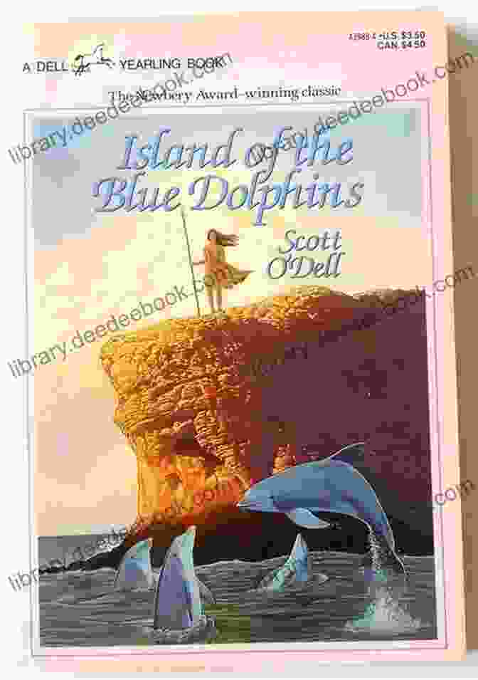 Book Cover Of Island Of The Blue Dolphins By Scott O'Dell, Depicting A Young Native American Girl Stranded On An Island Deborah Remembers Other Stories Of Colonial Massachusetts: Five Historical Novels For Young Readers In One Volume