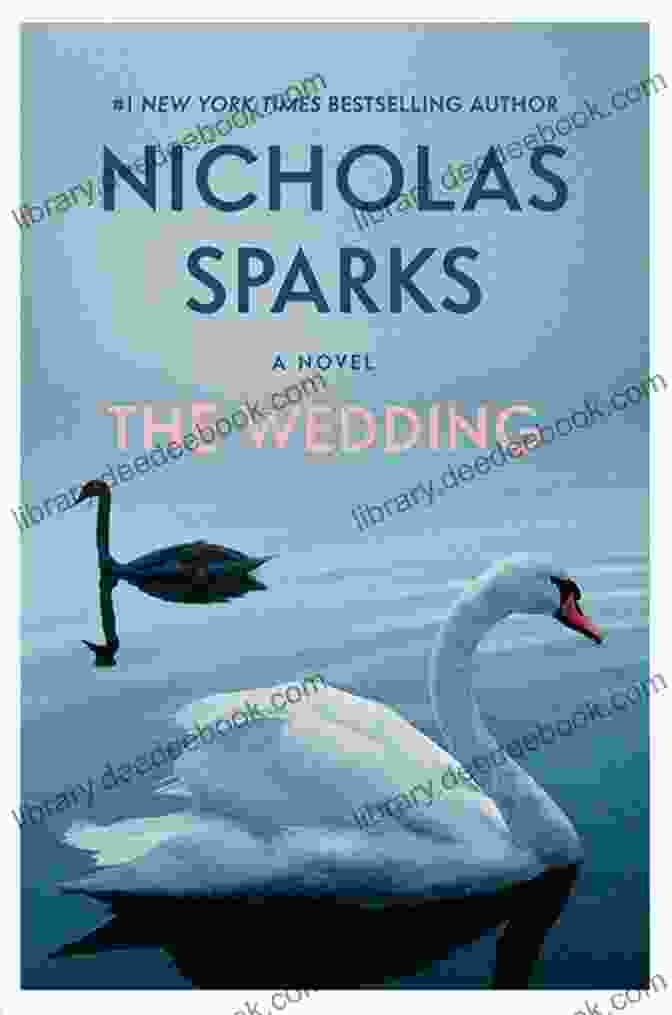 Book Cover Of 'The Wedding' By Nicholas Sparks The Wedding Nicholas Sparks