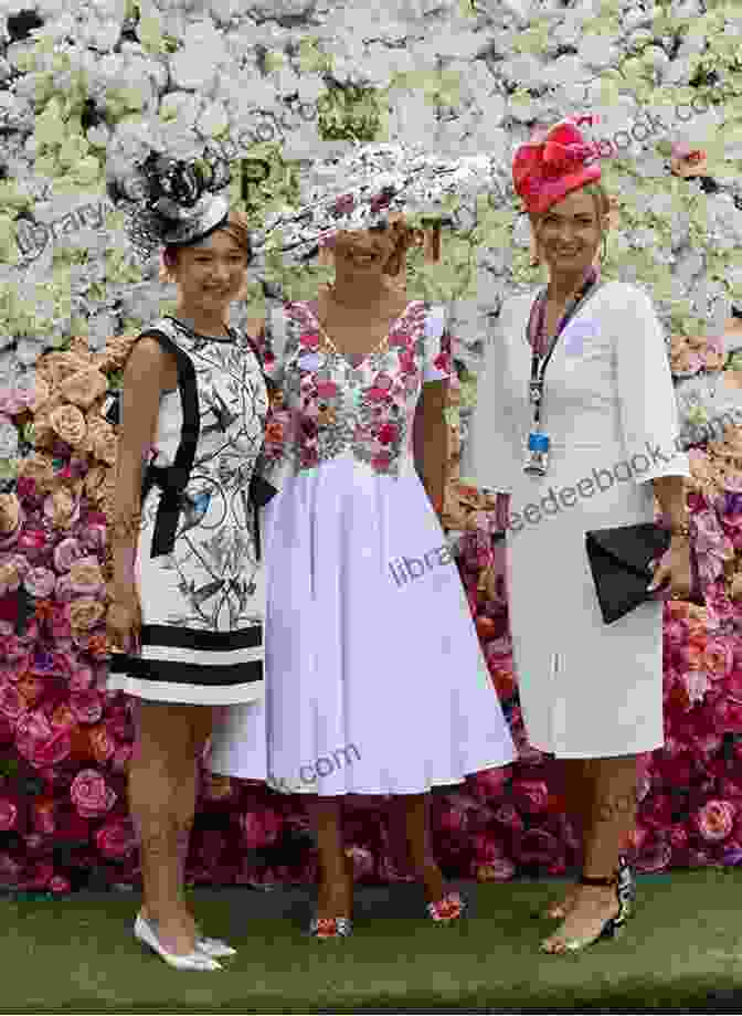 Ladies In Elegant Attire At The Royal Ascot Races, Enjoying The Ambiance And Camaraderie Of The Event. The Season: A Summer Whirl Through The English Social Season