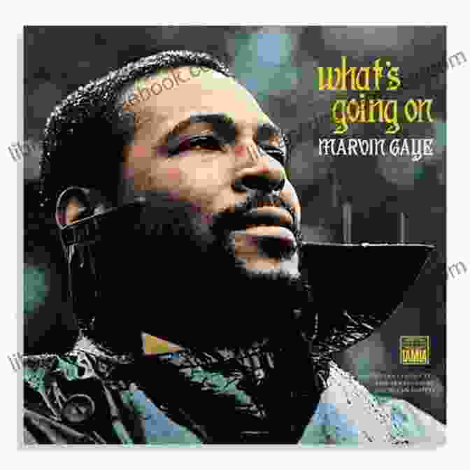 Marvin Gaye's What's Going On Music For Life: 100 Works To Carry You Through