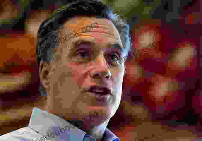 Mitt Romney, Republican Presidential Candidate, 2012 The Real Romney Michael Kranish