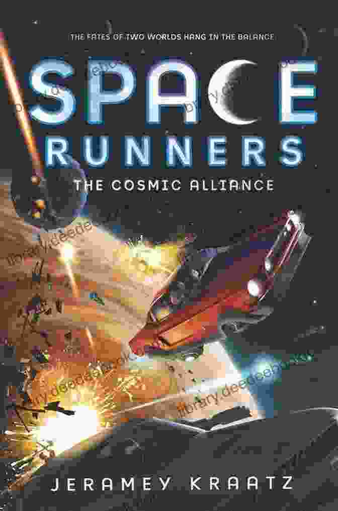 Space Runners: The Cosmic Alliance Space Runners #3: The Cosmic Alliance
