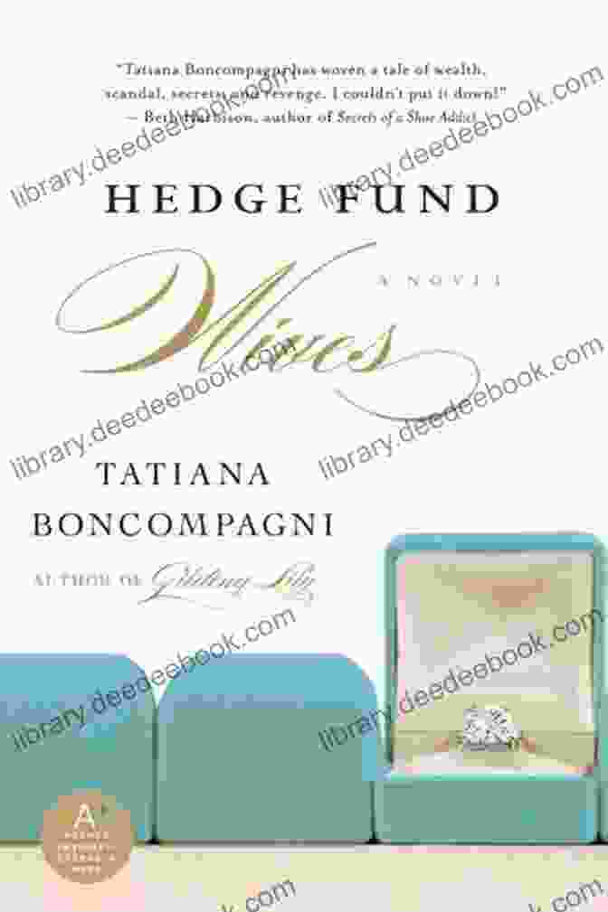 Tatiana Boncompagni's Published Books Hedge Fund Wives Tatiana Boncompagni