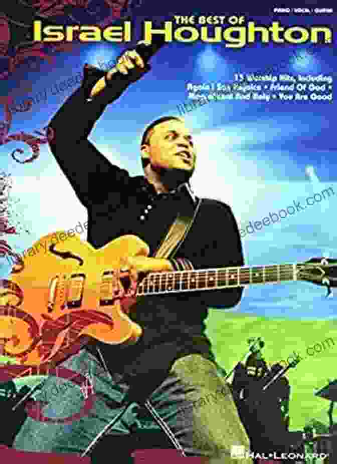 The Best Of Israel Houghton Songbook Piano Voix Gu The Best Of Israel Houghton Songbook (PIANO VOIX GU)