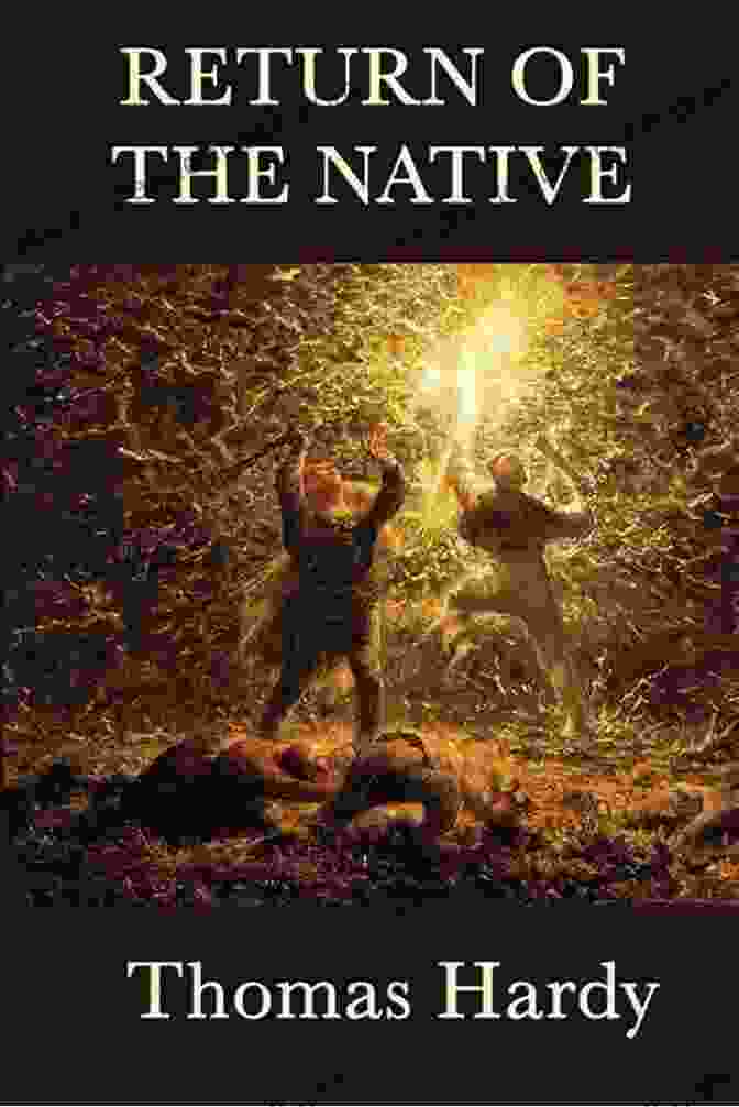 The Return Of The Native Novel Cover By Thomas Hardy The Complete Novels Of Thomas Hardy