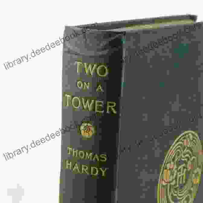Two On A Tower Novel Cover By Thomas Hardy The Complete Novels Of Thomas Hardy