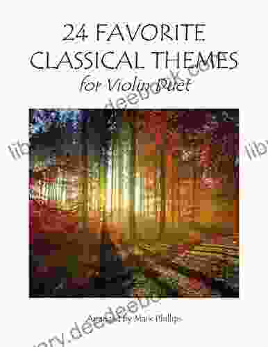 24 Favorite Classical Themes For Violin Duet