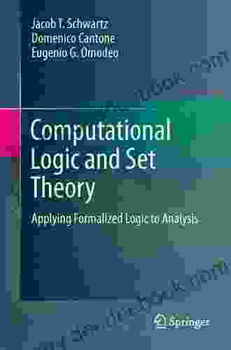 Computational Logic And Set Theory: Applying Formalized Logic To Analysis