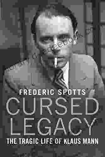 Cursed Legacy: The Tragic Life Of Klaus Mann