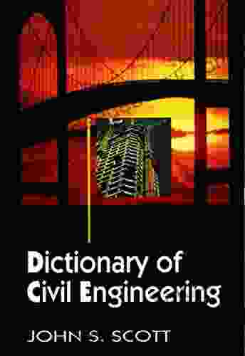 Dictionary Of Civil Engineering J S Scott