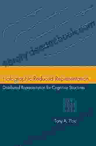 Holographic Reduced Representation: Distributed Representation For Cognitive Structures (Lecture Notes 150)