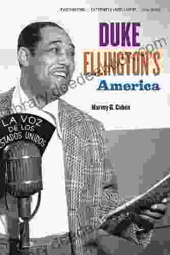 Duke Ellington S America Harvey G Cohen