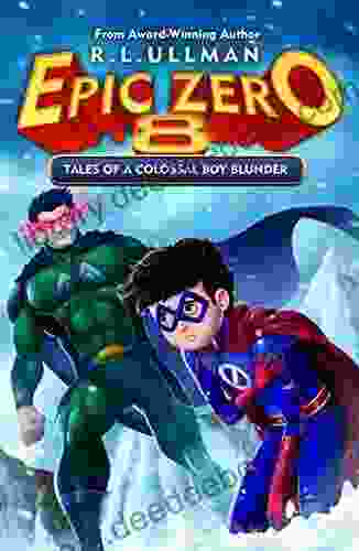 Epic Zero 8: Tales Of A Colossal Boy Blunder