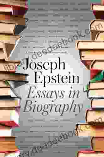 Essays In Biography Joseph Epstein