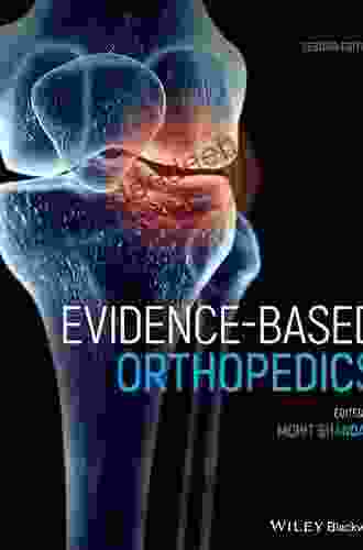 Evidence Based Orthopedics (Evidence Based Medicine) Casey Watson
