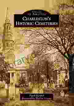 Charleston S Historic Cemeteries (Images Of America)