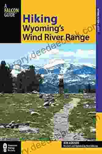 Hiking Wyoming S Wind River Range (Regional Hiking Series)