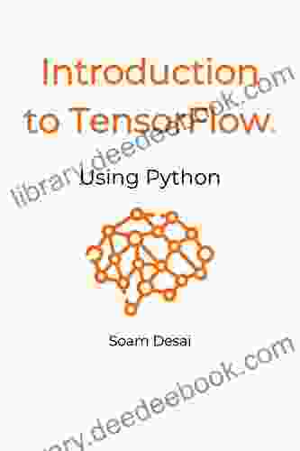 Introduction To TensorFlow Using Python