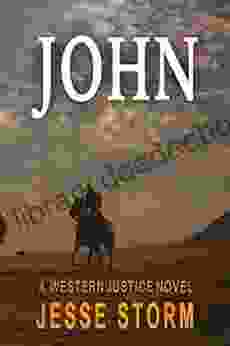 John (A Western Justice Novel)