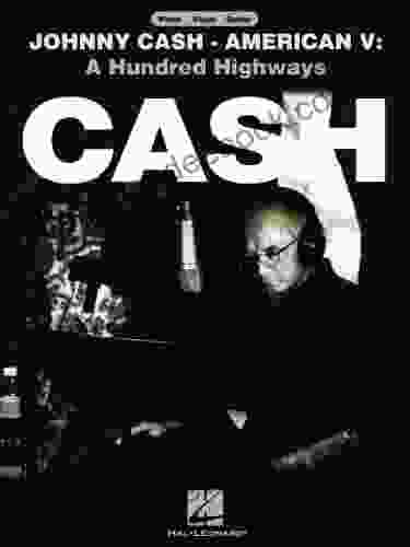 Johnny Cash American V: A Hundred Highways Songbook