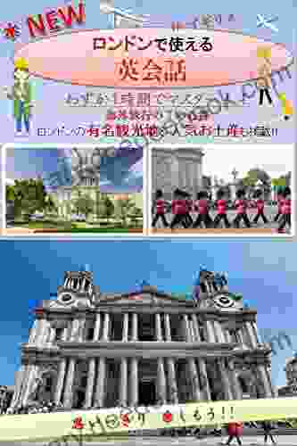 Just 1 Hour Amazing London Travelling Bring This To Travel: Just 1 Hour Amazing London Travelling Bring This To Travel (English) (Japanese Edition)