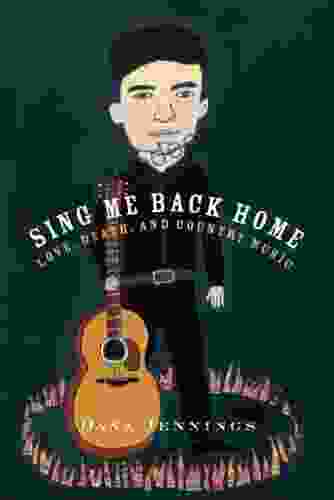 Sing Me Back Home: Love Death And Country Music