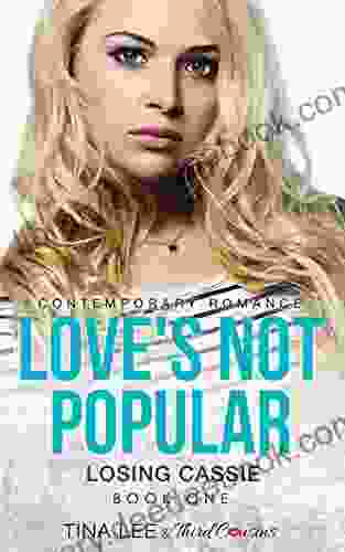 Love S Not Popular Losing Cassie (Book 1) Contemporary Romance (Love S Not Popular Series)