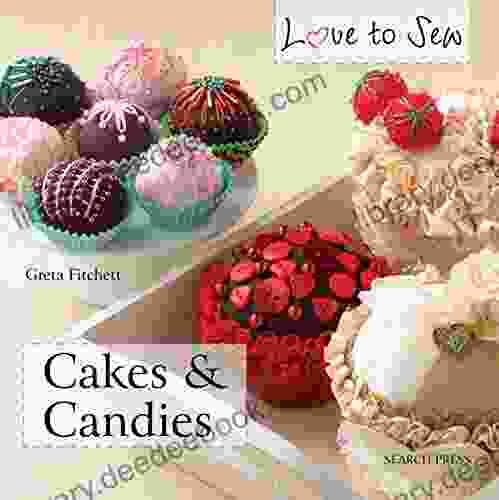Love To Sew: Cakes Candies