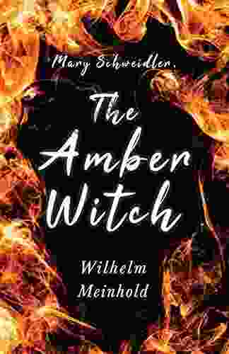Mary Schweidler The Amber Witch