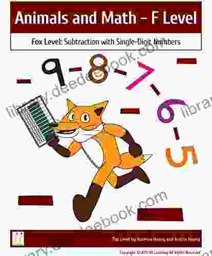 Animals And Math F Level: Fox Level: Subtraction With Single Digit Numbers