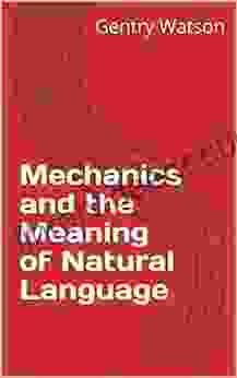 Mechanics And The Meaning Of Natural Language