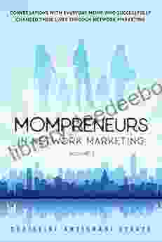 Mompreneurs In Network Marketing Volume 2