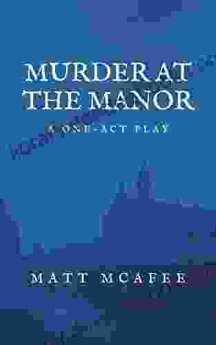 Murder At The Manor: A One Act Play