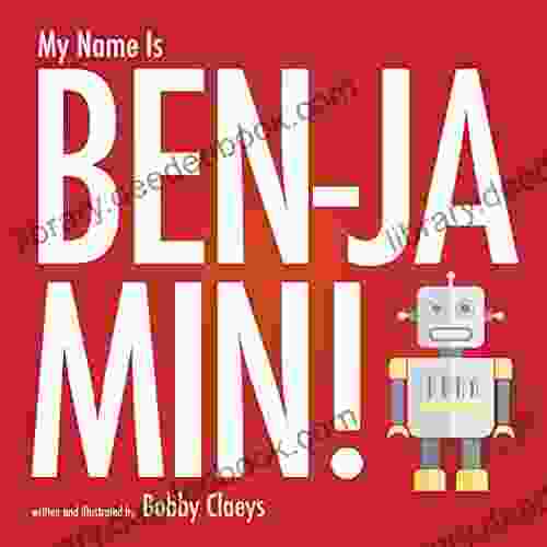My Name Is Benjamin Bobby Claeys