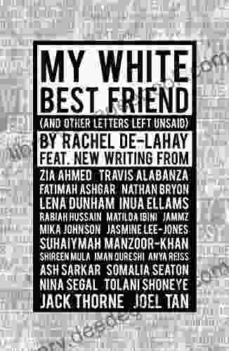 My White Best Friend: (And Other Letters Left Unsaid) (Oberon Books)