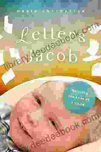 Letters To Jacob: Grieving The Loss Of A Child