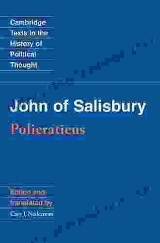 John Of Salisbury: Policraticus (Cambridge Texts In The History Of Political Thought)