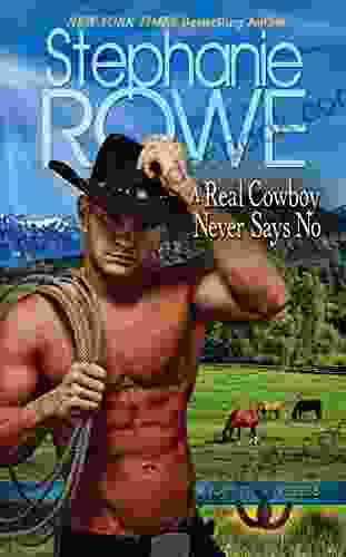 A Real Cowboy Never Says No (Wyoming Rebels)
