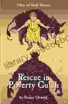 Rescue In Poverty Gulch Nancy Oswald
