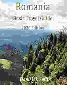 Romania Basic Travel Guide 2024 Edition