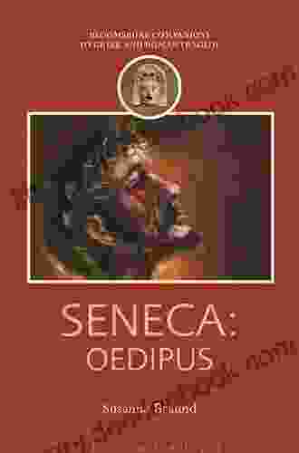 Seneca: Oedipus (Companions To Greek And Roman Tragedy)
