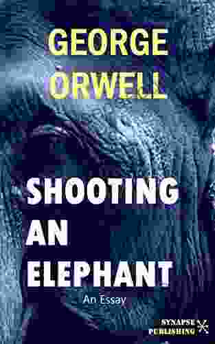 Shooting An Elephant: An Essay