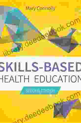 Skills Based Health Education Mary Connolly