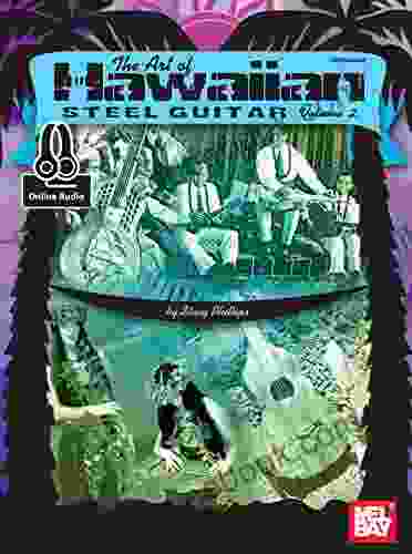 The Art Of Hawaiian Steel Guitar Volume 2