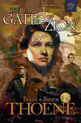 The Gates Of Zion (The Zion Chronicles 1)