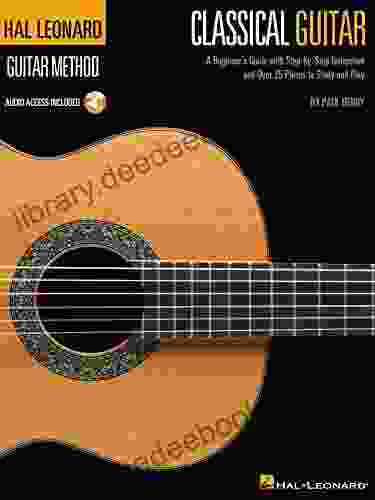 The Hal Leonard Classical Guitar Method (Hal Leonard Guitar Method)