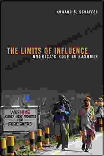 The Limits Of Influence: America S Role In Kashmir (Adst Dacor Diplomats And Diplomacy)