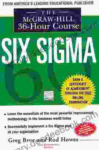 The McGraw Hill 36 Hour Six Sigma Course (McGraw Hill 36 Hour Courses)