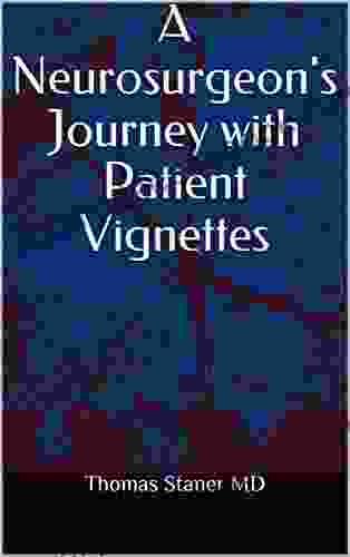 A Neurosurgeon S Journey With Patient Vignettes